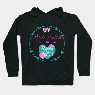 Best Mama Happy Mother's Day Hoodie